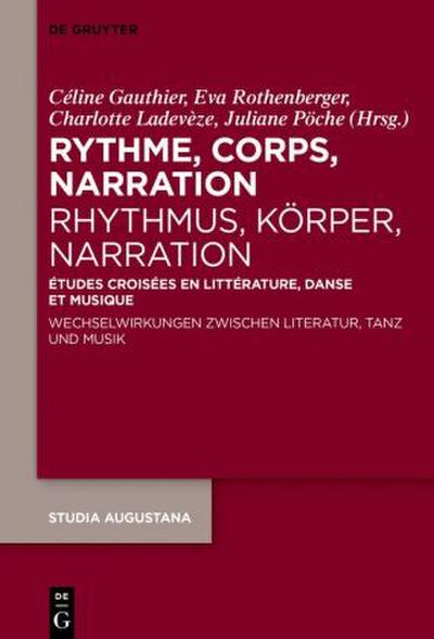 Rythme, corps, narration / Rhythmus, Körper, Narration