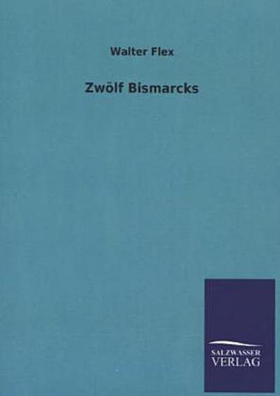 Zwölf Bismarcks