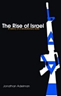 Rise of Israel - Jonathan Adelman