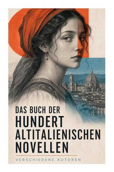 Das Buch der hundert altitalienischen Novellen