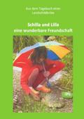 Schilla und Lilla - eine wunderbare Freundschaft
