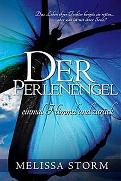 Der Perlenengel – einmal Himmel und zurück