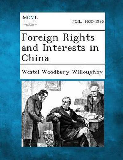 Foreign Rights and Interests in China