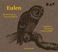 Eulen. Ein Portrait