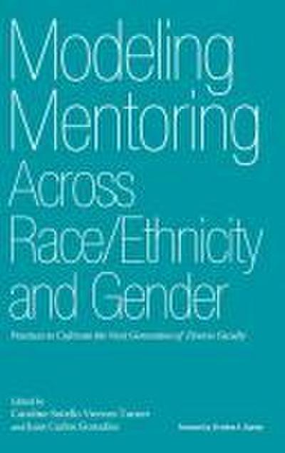 Modeling Mentoring Across Race/Ethnicity and Gender
