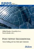 Post-Soviet Secessionism