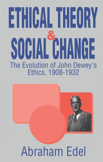 Ethical Theory and Social Change