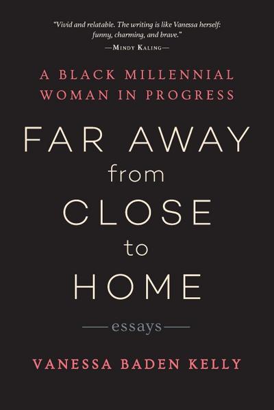 Far Away from Close to Home