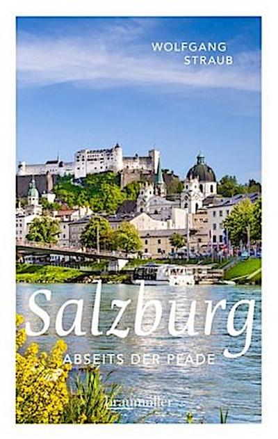 Salzburg abseits der Pfade 