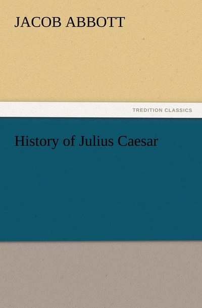 History of Julius Caesar