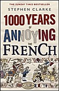 1000 Years of Annoying the French