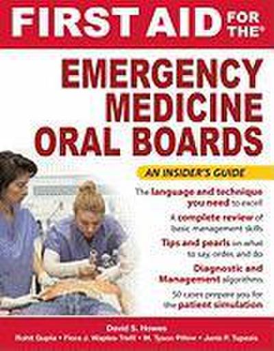 First Aid for the Emergency Medicine Oral Boards