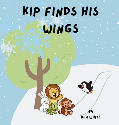 Kip Finds His Wings