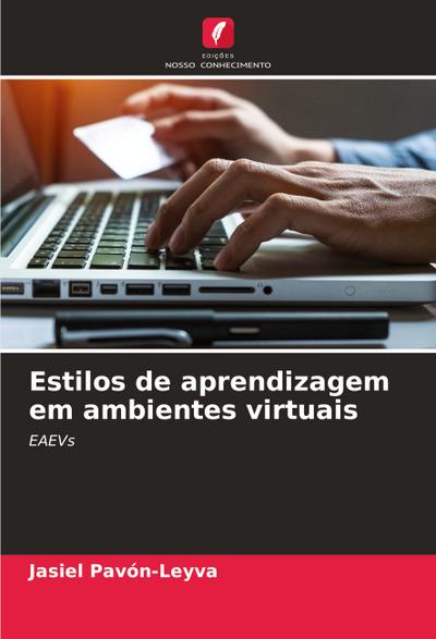 Estilos de aprendizagem em ambientes virtuais