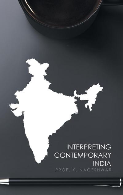 Interpreting Contemporary India
