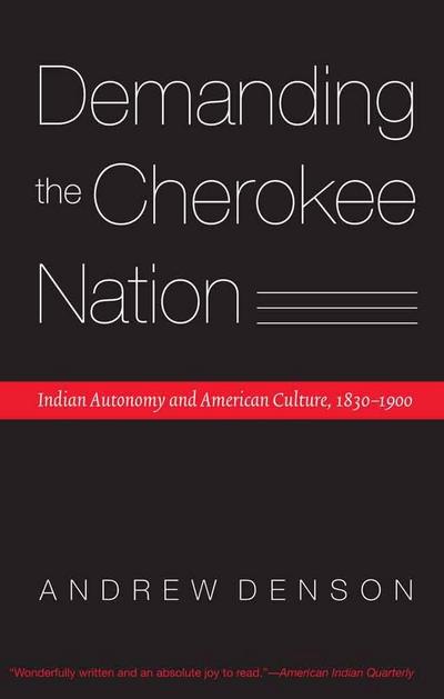 Demanding the Cherokee Nation