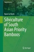 Silviculture of South Asian Priority Bamboos