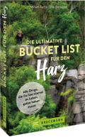 Die ultimative Bucket List für den Harz
