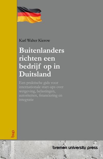 Buitenlanders richten een bedrijf op in Duitsland