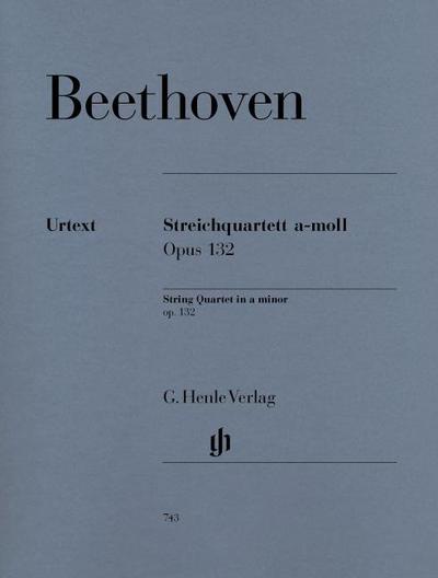 Ludwig van Beethoven - Streichquartett a-moll op. 132