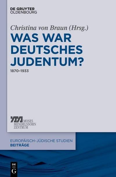 Was war deutsches Judentum?