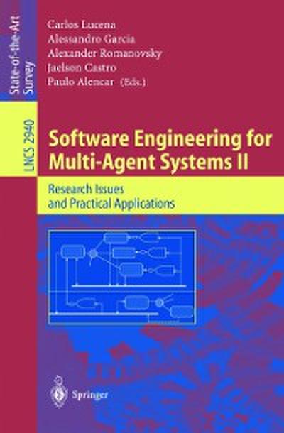 Software Engineering for Multi-Agent Systems II