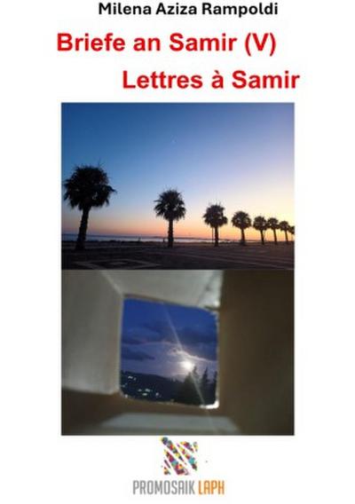 Briefe an Samir  (V) Lettres à Samir