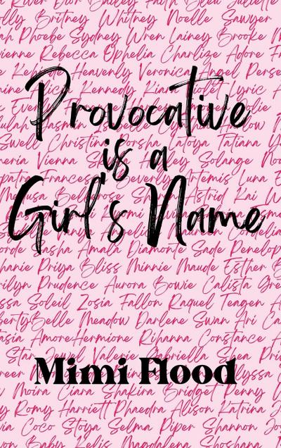Provocative is a Girl’s Name