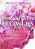 Forgotten Flowers