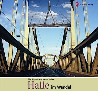 Halle im Wandel