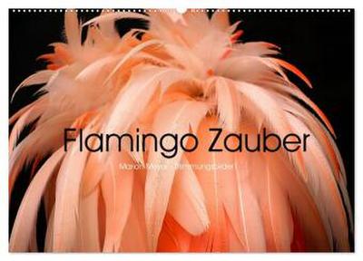 Flamingo Zauber (Wandkalender 2026 DIN A2 quer), CALVENDO Monatskalender