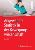 Angewandte Statistik in der Bewegungswissenschaft (Band 3)