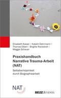 Praxishandbuch Narrative Trauma-Arbeit (NAT)