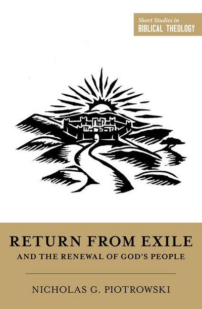 Return from Exile and the Renewal of God’s People