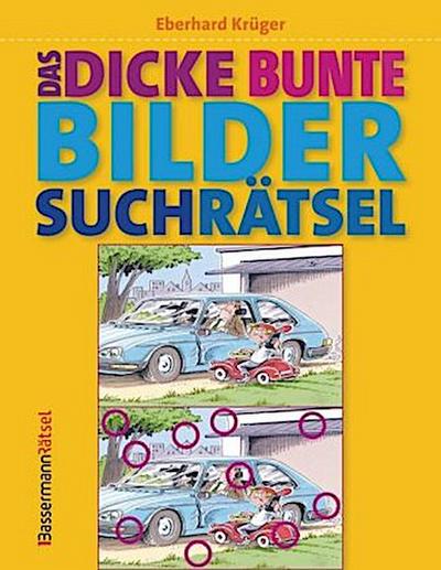 Das dicke bunte Bildersuchrätsel (Finde den Fehler)