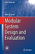 Modular System Design and Evaluation