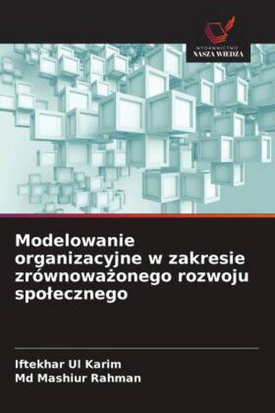 Modelowanie organizacyjne w zakresie zrównowa¿onego rozwoju spo¿ecznego