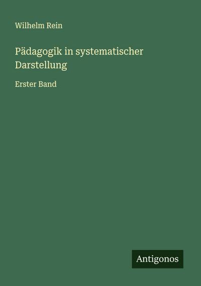 Pädagogik in systematischer Darstellung