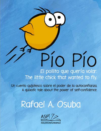Pío Pío - El Pollito que quería volar. The little chick that wanted to fly. Spanish | English