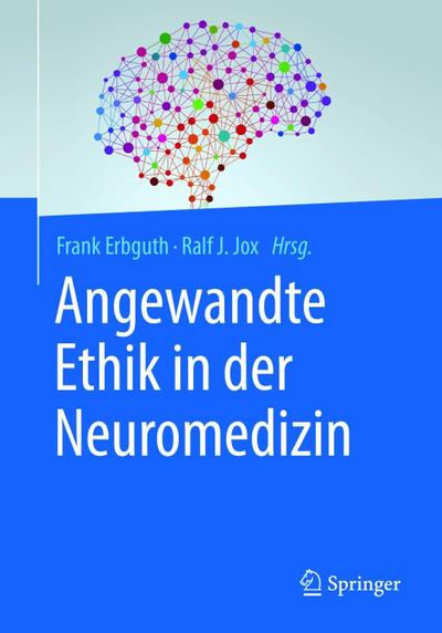 Angewandte Ethik in der Neuromedizin