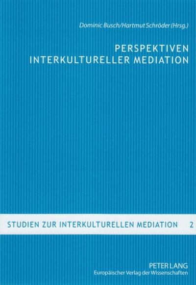 Perspektiven interkultureller Mediation