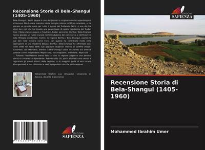 Recensione Storia di Bela-Shangul (1405-1960)