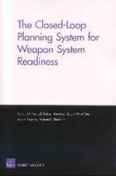 The Closed-Loop Planning System for Weapon System Readiness