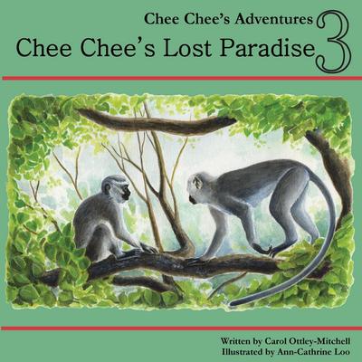 Chee Chee’s Lost Paradise