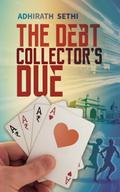 THE DEBT COLLECTOR’S DUE