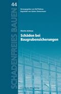 Schäden bei Baugrubensicherungen. von Martin Achmus | Ebook
