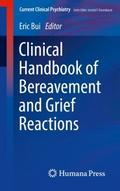 Clinical Handbook of Bereavement and Grief Reactio