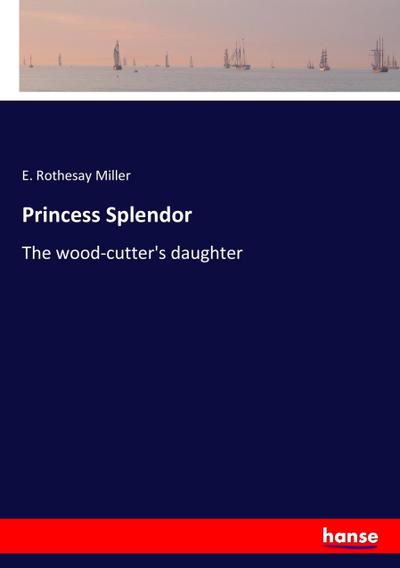 Princess Splendor