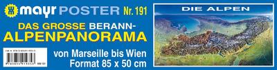 Das große Berann-Alpenpanorama: Von Marseille bis Wien (Mayr Strassen- und Panoramakarten)