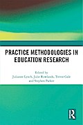 Practice Methodologies in Education Research